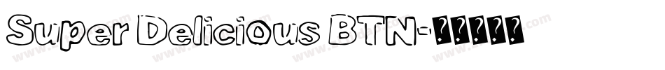 Super Delicious BTN字体转换